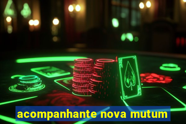 acompanhante nova mutum